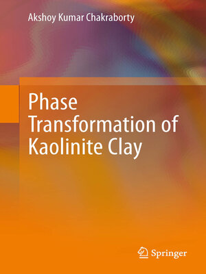 cover image of Phase Transformation of Kaolinite Clay